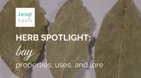 Herb spotlight: bay properties, uses, and lore