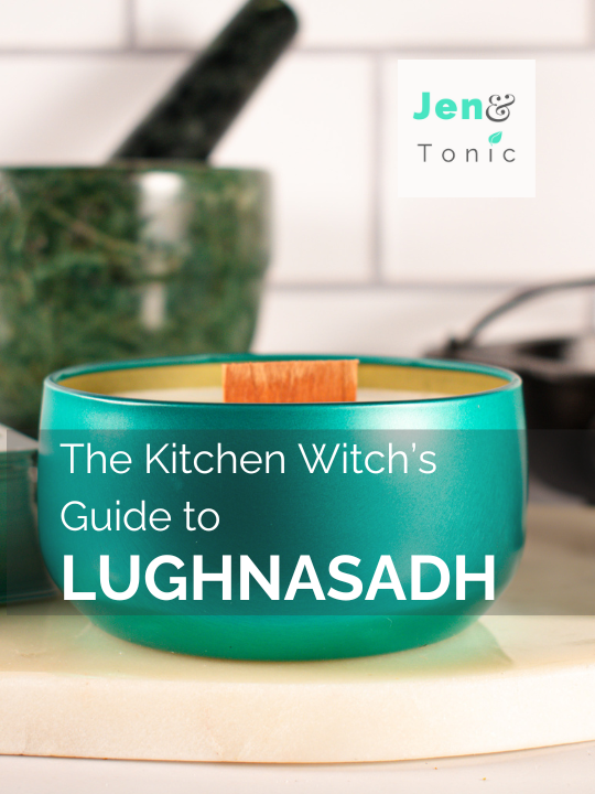 The Kitchen Witch's Guide to Lughnasadh